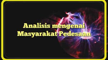 Analisis mengenai Masyarakat Pedesaan